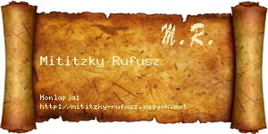 Mititzky Rufusz névjegykártya